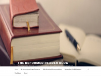 Reformedreader.wordpress.com
