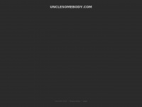 Unclesomebody.com